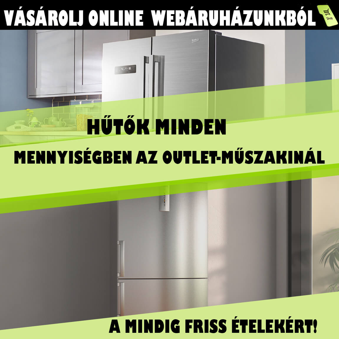 HŰTŐK OUTLET MŰSZAKI HŰTŐK MINDEN MENNYISÉGBEN 2022 NAGYOBB KÉPEK MOBILOS